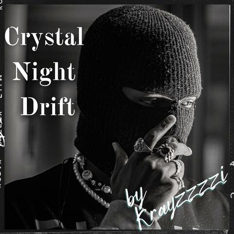 Crystal Night Drift