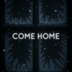 Come Home