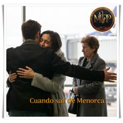 Cuando sali de Menorca