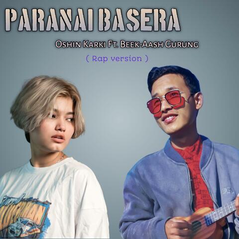 Paranai Basera (feat. Oshin karki)