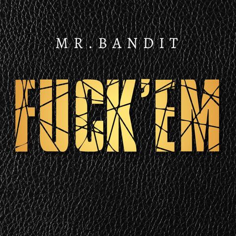 Fuck'em