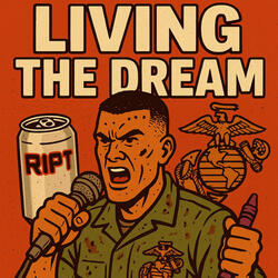 Living The Dream USMC