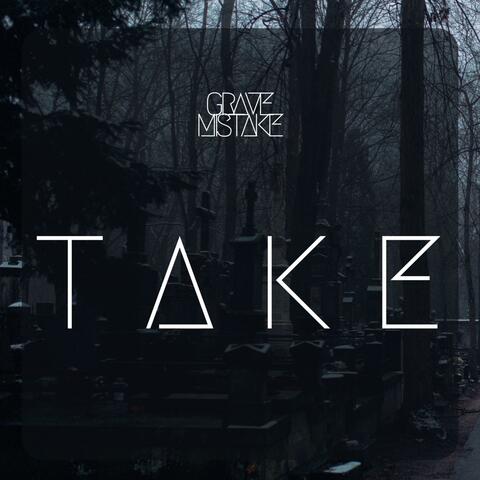 Take
