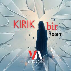 Kırık Bir Resim