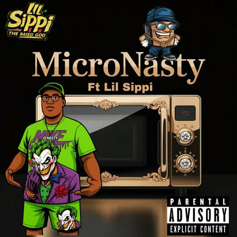 MicroNasty (feat. Lil Sippi)