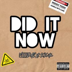 Did It Now (feat. K.Keith)
