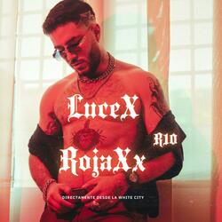 LuceX RojaXx