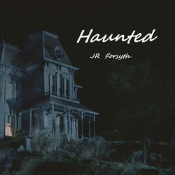 Haunted