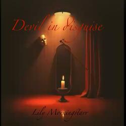 Devil In Disguise