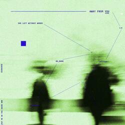 Away From You (Sped Up)