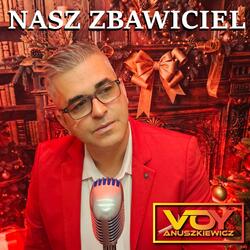 Nasz Zbawiciel (Autorska kolęda - świąteczna ballada)