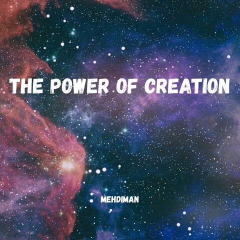 the power of creation