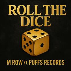 Roll The Dice (feat. Puffs)