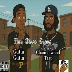 The Slo Jam (feat. ChannelWood Trap)