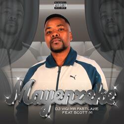 Mayenzeke (feat. Scott M)