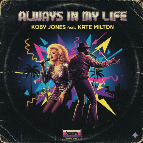 Always in My Life (feat. Koby Jones) [Radio Edit]