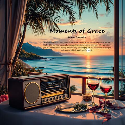 Moments of Grace
