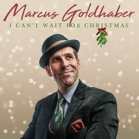 I Can't Wait For Christmas