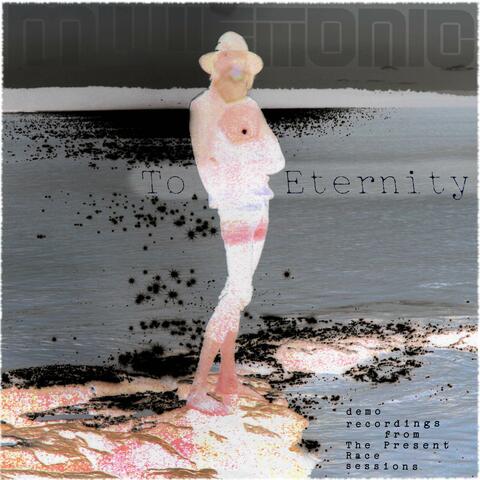 To Eternity