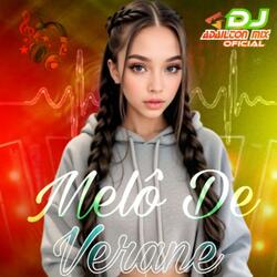 Melô De Verane (Versão Reggae)