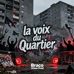 La voix du quartier