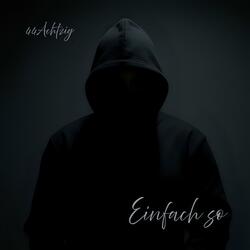 Einfach so