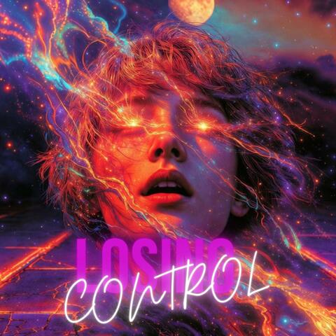 LOSING CONTROL
