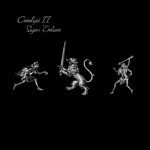 Catalyst III (Super Deluxe)