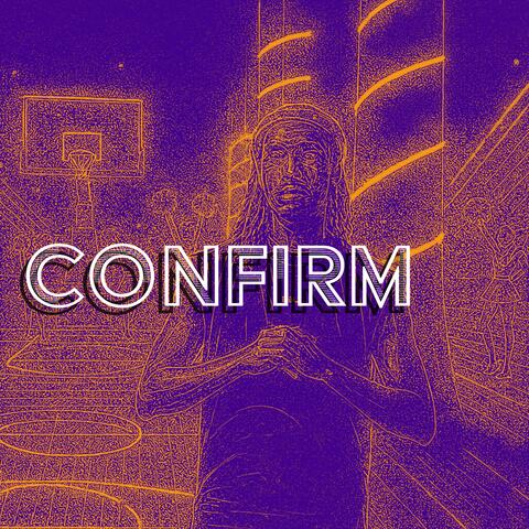Confirm
