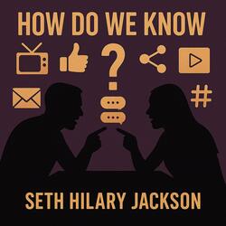How Do We Know?