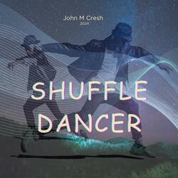 Shuffle Dancer