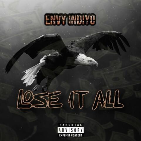Lose It All