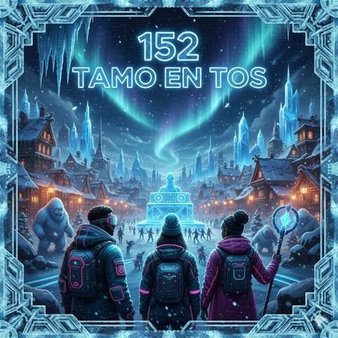 Tamo en tos 152