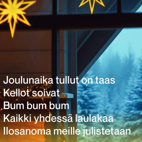 Joulunaika tullut on taas