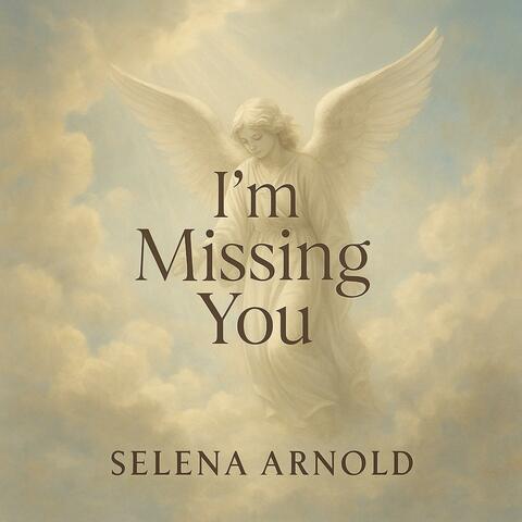 I’m Missing You