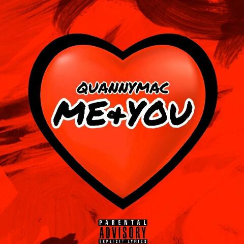 Me & You