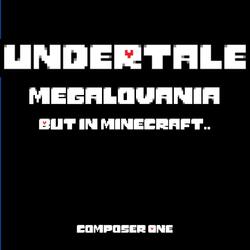 Megalovania (Minecraft Note Block Remix)