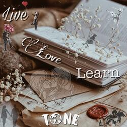 Live, Love, Learn