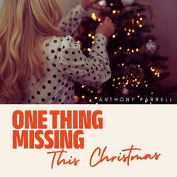 One Thing Missing This Christmas
