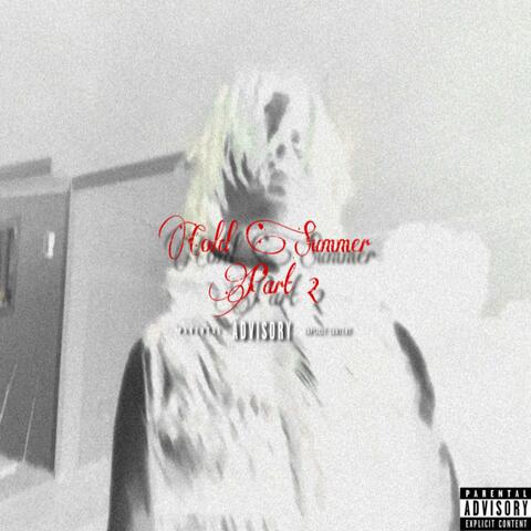 Cold Summer, Pt. 2