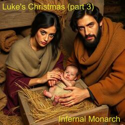Luke's Christmas (part 3) [Nunc Dimittis]