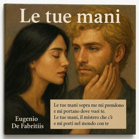 Le tue mani