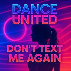 Don't Text Me Again