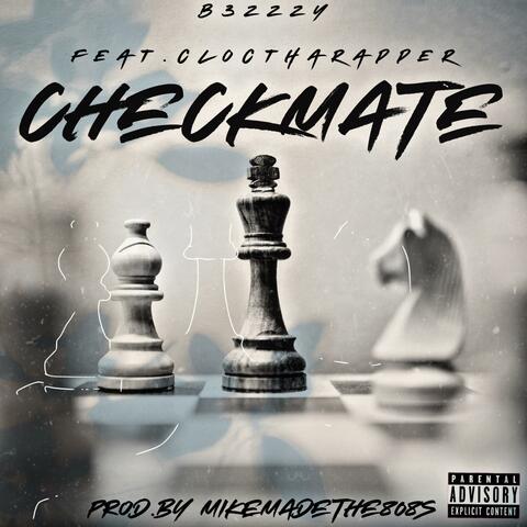 Checkmate (feat. Cloctharapper)
