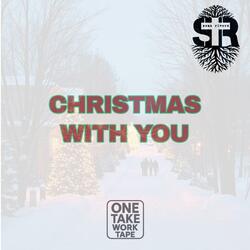 Christmas With You (One Take Work Tape)