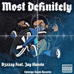 Most Definitely (feat. Jay Hussle)