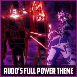Rudo's Full Power Theme