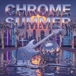 Chrome Summer