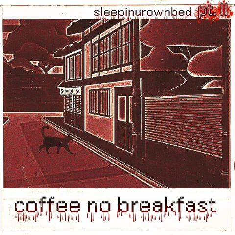 sleepinurownbed pt.II