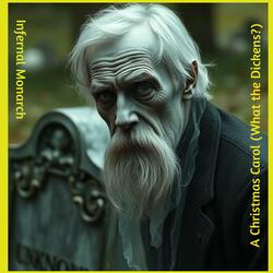A Christmas Carol (What the Dickens?)